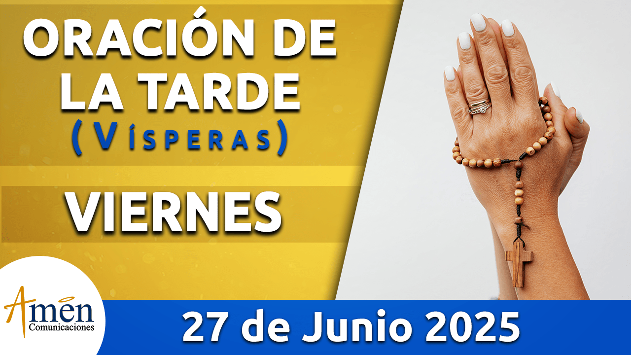 Oficio de lectura - 27 junio 2025 - padre carlos yepes