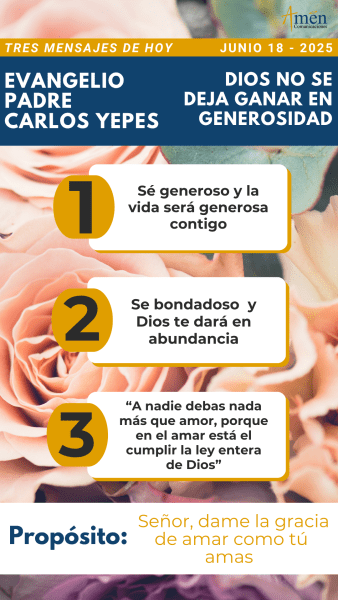 mensajes del evangelio - padre carlos yepes -19 de junio
