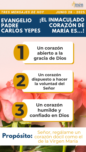mensajes del evangelio - padre carlos yepes -28 de junio