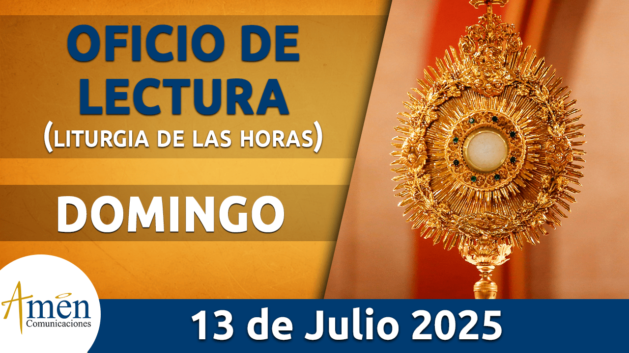 Oficio de lectura - 13 julio 2025 - padre carlos yepes