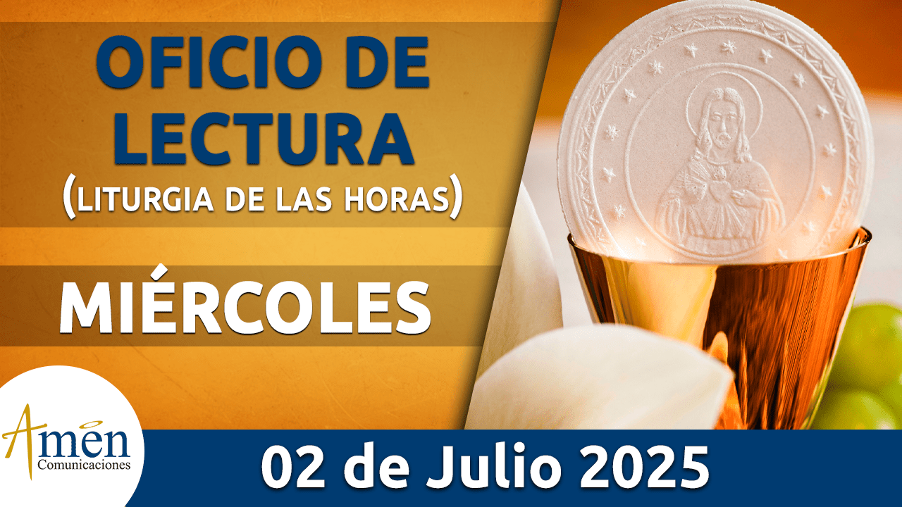 Oficio de lectura - 2 julio 2025 - padre carlos yepes