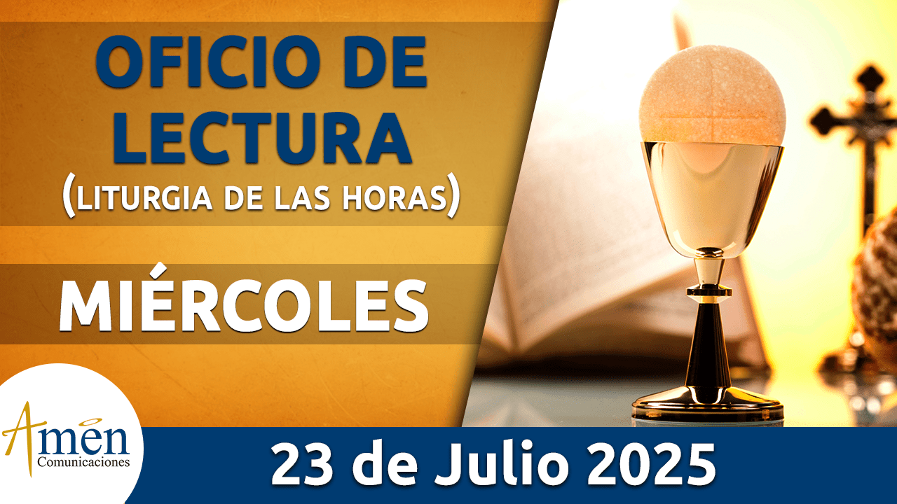 Oficio de lectura - 23 julio 2025 - padre carlos yepes