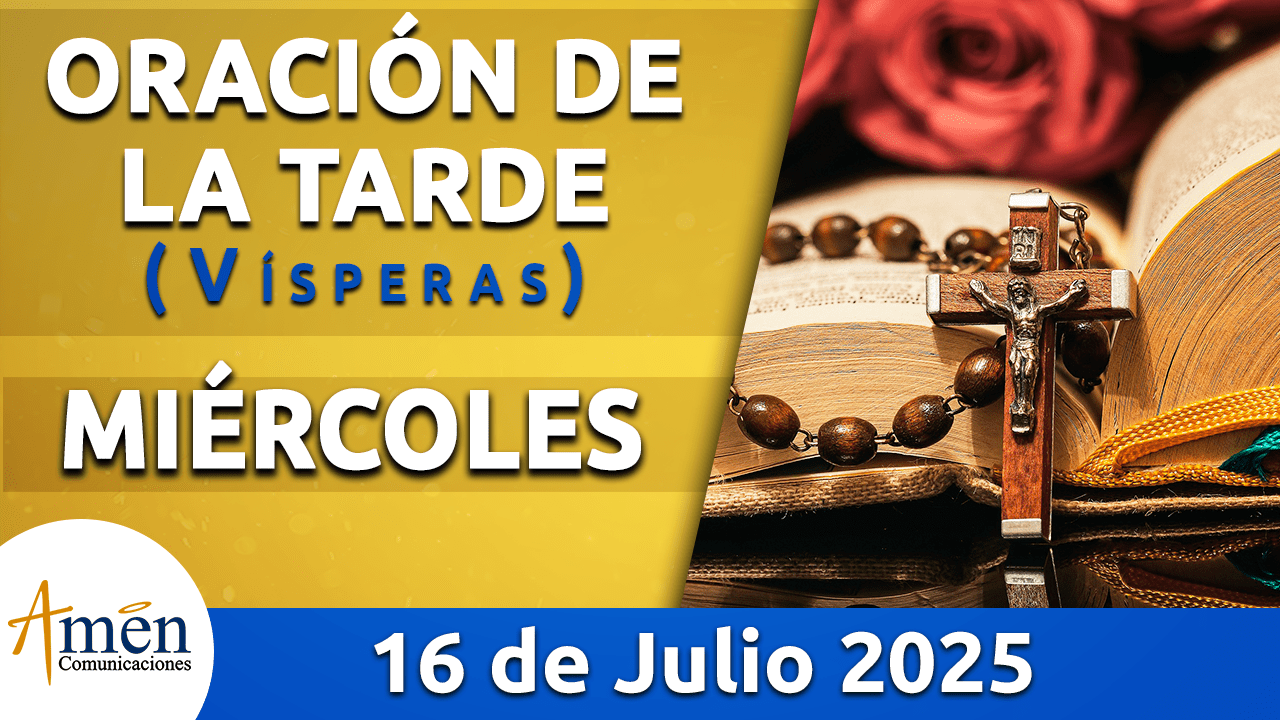 Oficio de lectura - 16 julio 2025 - padre carlos yepes