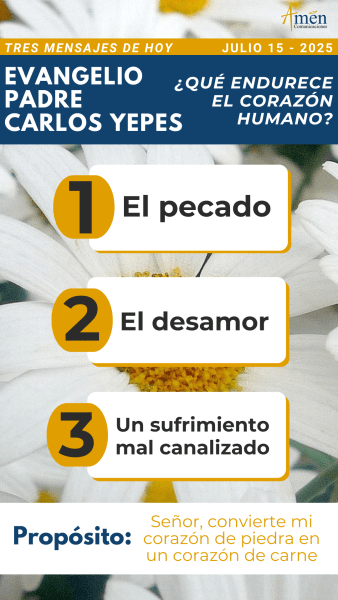 tres mensajes del evangelio, padre carlos yepes - 15 julio 2025