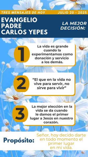 tres mensajes del evangelio, padre carlos yepes - 20 julio 2025