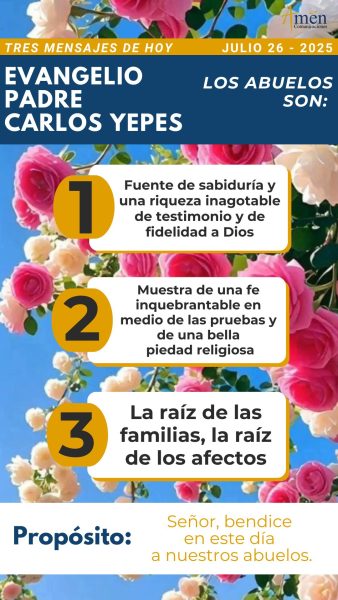 tres mensajes del evangelio, padre carlos yepes - 26 julio 2025