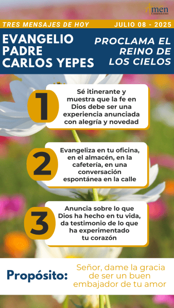 tres mensajes del evangelio, padre carlos yepes - 8 julio 2025