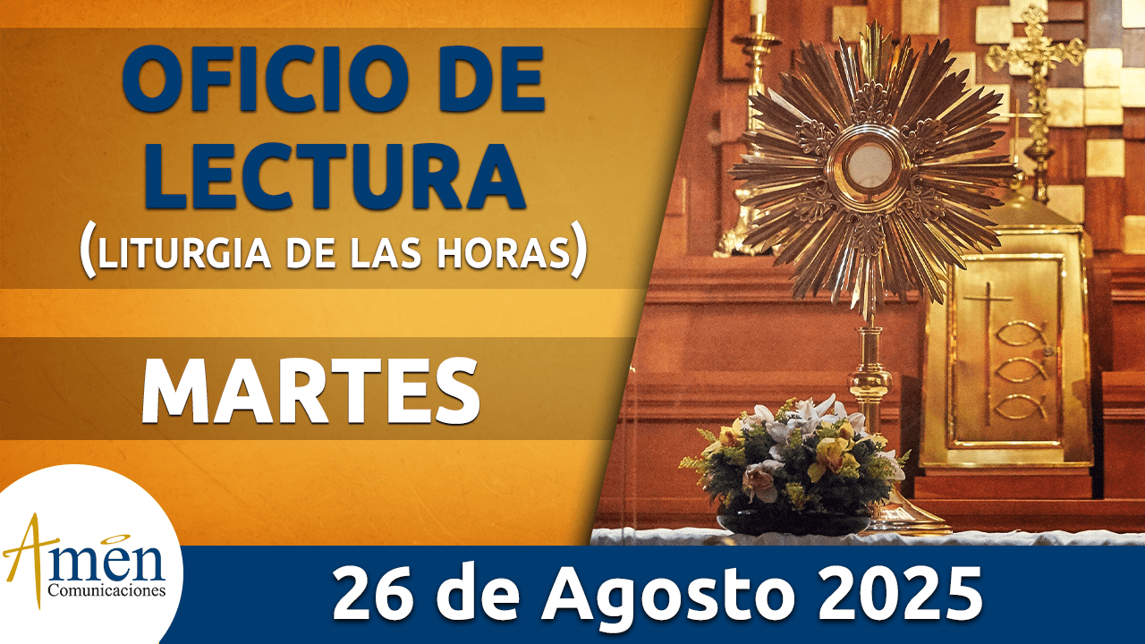 Oficio de lectura - 26 agosto 2025 - padre carlos yepes