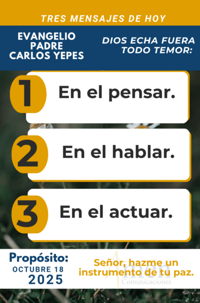 tres mensajes del evangelio - 18 de octubre 2025
