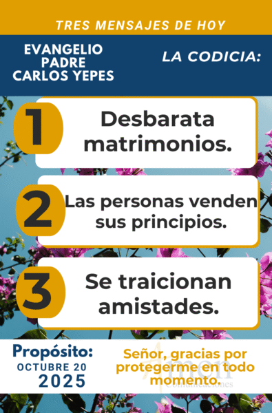 tres mensajes del evangelio - 20 de octubre 2025