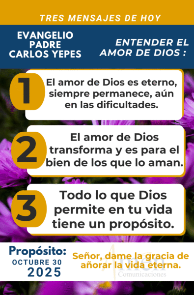 tres mensajes del evangelio - 30 de octubre 2025