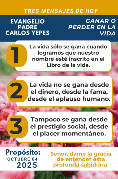 tres mensajes del evangelio - 4 de octubre 2025
