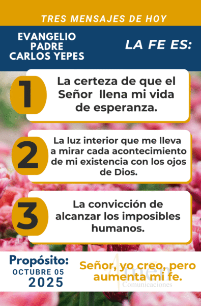 tres mensajes del evangelio - 5 de octubre 2025