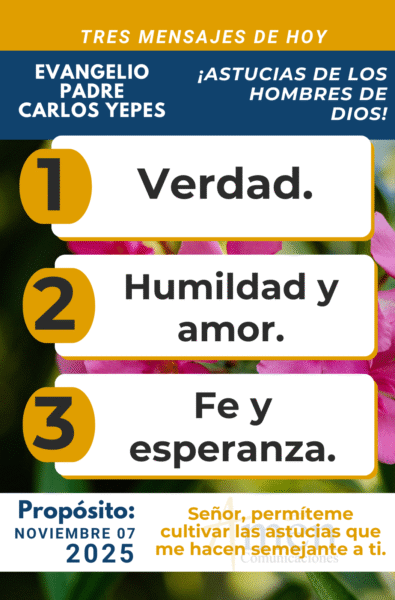 tres mensajes del evangelio - 7 de noviembre 2025