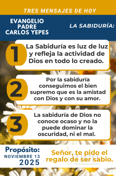 tres mensajes del evangelio - 13 de noviembre 2025
