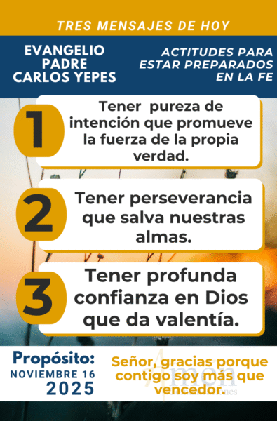tres mensajes del evangelio - 16 de noviembre 2025