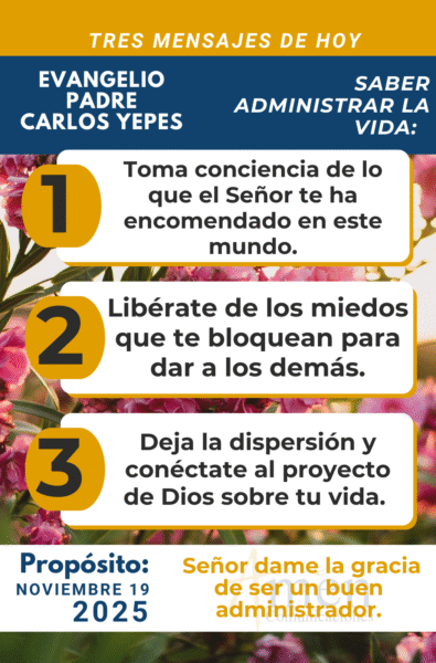 tres mensajes del evangelio - 19 de noviembre 2025
