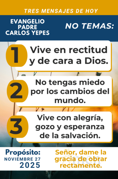 tres mensajes del evangelio - 27 de noviembre 2025
