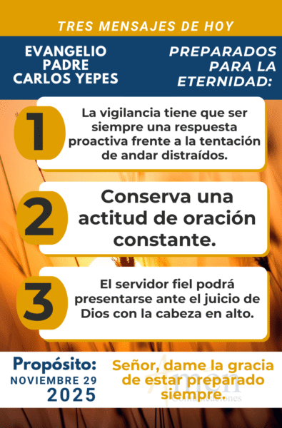 tres mensajes del evangelio - 29 de noviembre 2025