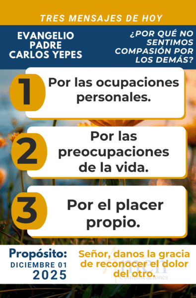 tres mensajes del evangelio - 1 de diciembre 2025