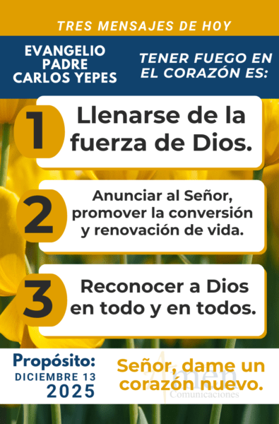 tres mensajes del evangelio - 13 de diciembre 2025
