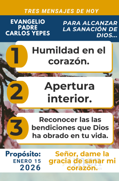 tres mensajes del evangelio 15 de enero 2026 - padre carlos yepes