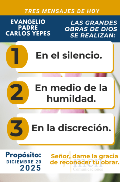 Evangelio 20 de diciembre 2025 - padre carlos yepes
