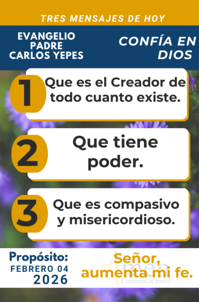 tres mensajes del evangelio 4 de febrero 2026 - padre carlos yepes