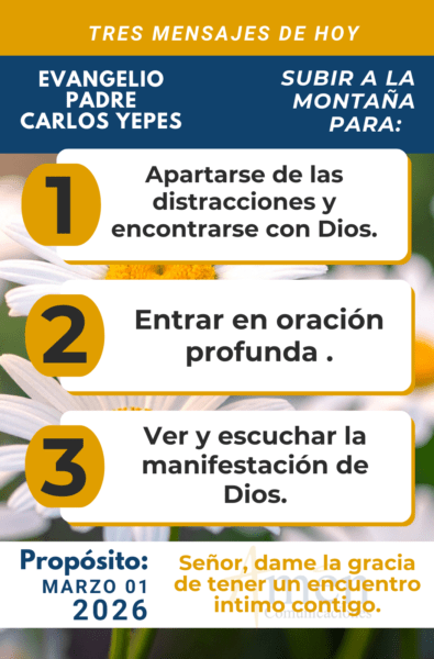 tres mensajes del evangelio 1 de marzo 2026 - padre carlos yepes