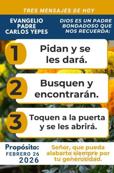 tres mensajes del evangelio 26 de febrero 2026 - padre carlos yepes