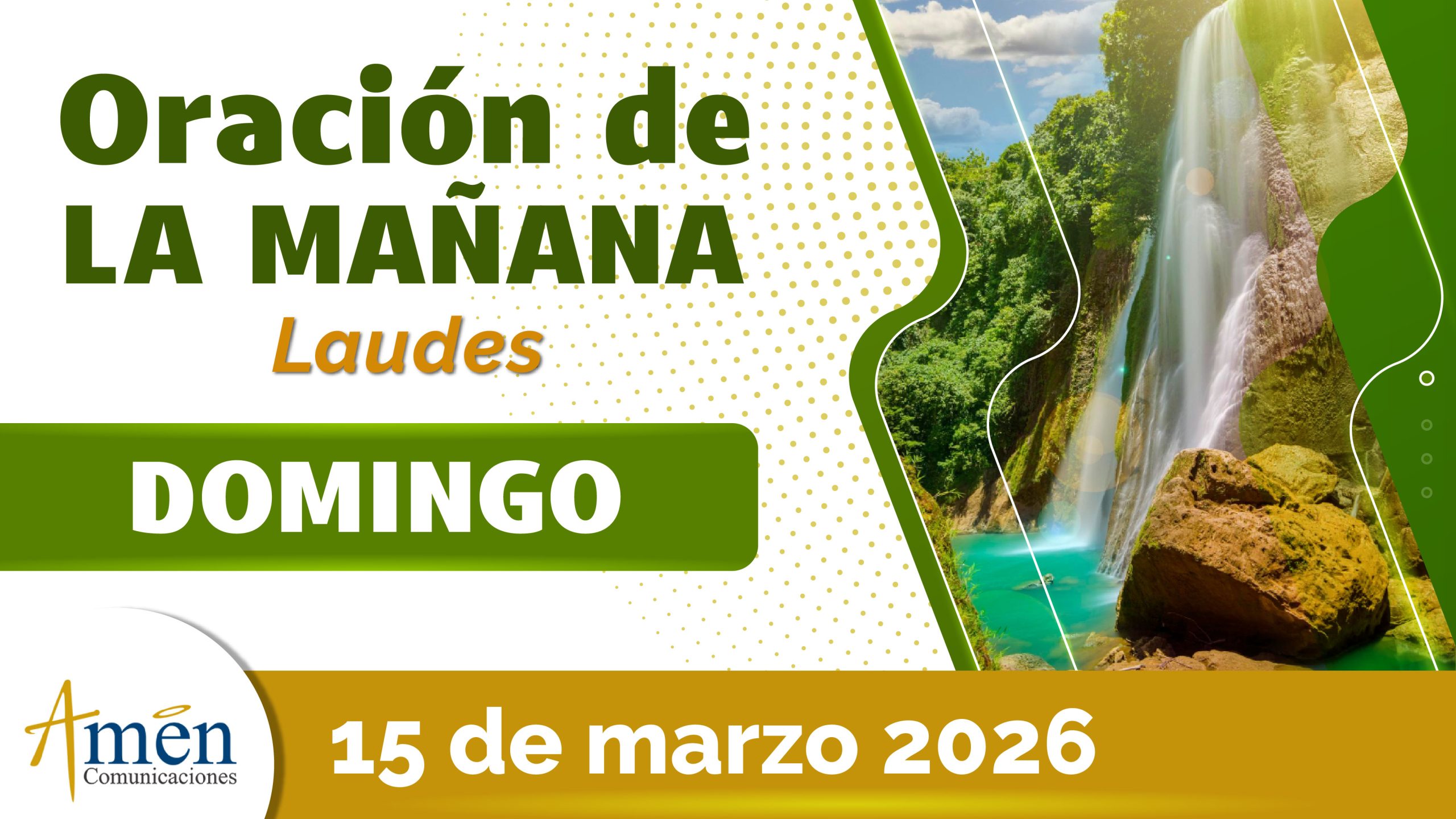 Oración de la mañana - 15 marzo 2026 - padre carlos yepes