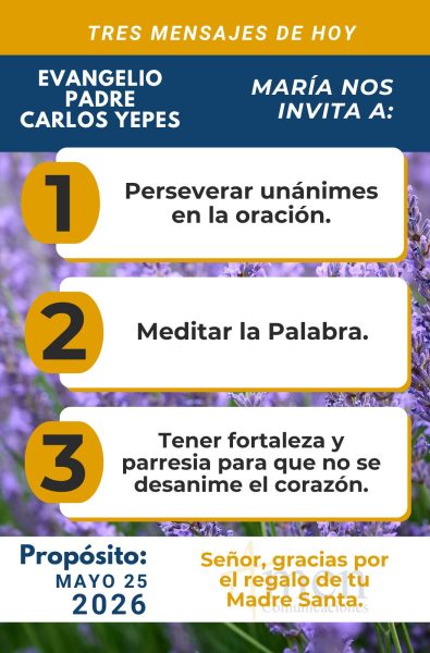 Padre carlos Yepes - evangelio de hoy - 25 de mayo 2026