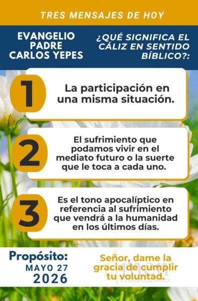 Padre carlos Yepes - evangelio de hoy - 27 de mayo 2026