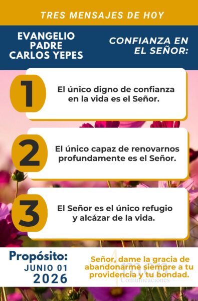 Padre carlos Yepes - evangelio de hoy - 1 de junio 2026