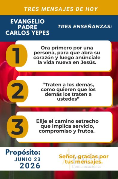 Padre carlos Yepes - evangelio de hoy - 23 de junio 2026