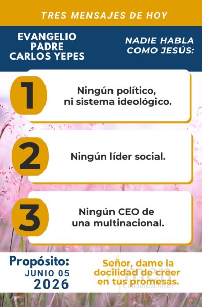 Padre carlos Yepes - evangelio de hoy - 5 de junio 2026