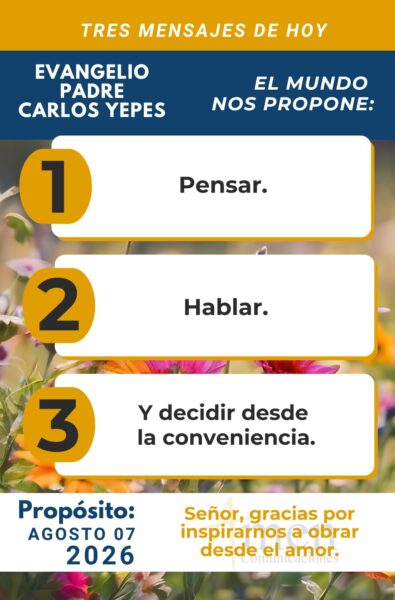 Evangelio de hoy - resumen - 7 de agosto 2026 - amen comunicaciones