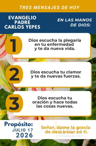 Evangelio de hoy - 17 de julio 2026 - amen comunicaciones
