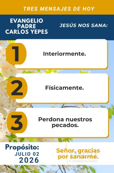 Padre carlos Yepes - evangelio de hoy - 2 de julio 2026