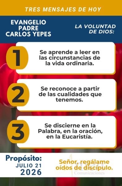 Evangelio de hoy - 21 de julio 2026 - amen comunicaciones