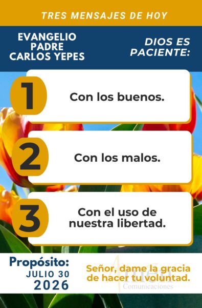 Evangelio de hoy - 30 de julio 2026 - amen comunicaciones