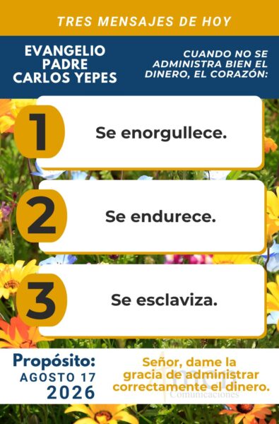 Evangelio de hoy - resumen - 17 de agosto 2026 - amen comunicaciones