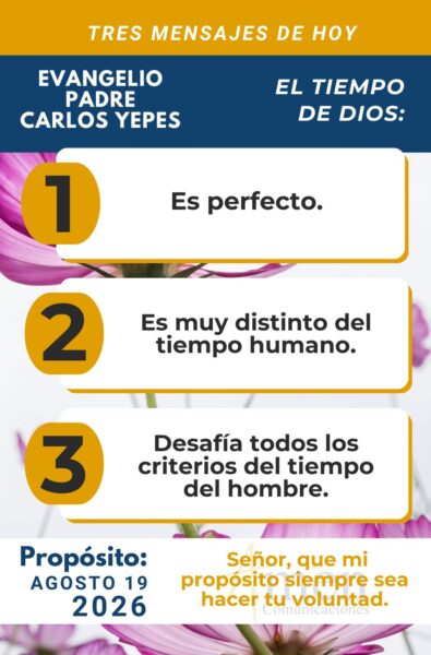 Evangelio de hoy - resumen - 19 de agosto 2026 - amen comunicaciones
