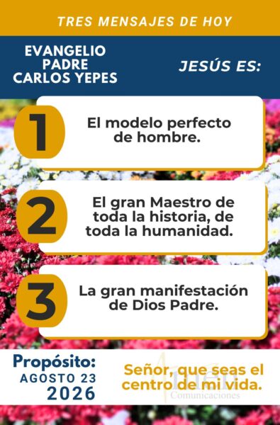Evangelio de hoy - resumen - 23 de agosto 2026 - amen comunicaciones