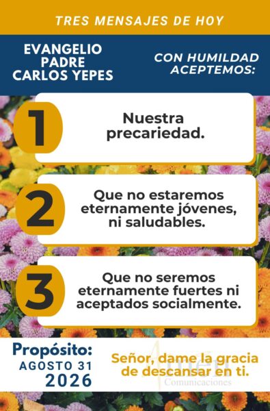 Evangelio de hoy - resumen - 31 de agosto 2026 - amen comunicaciones
