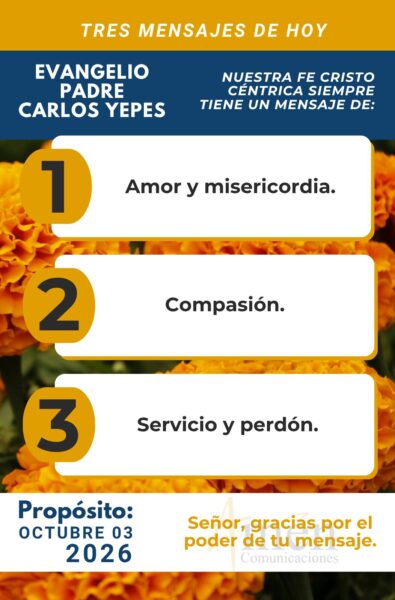 Evangelio de hoy - resumen - 3 de octubre 2026 - amen comunicaciones